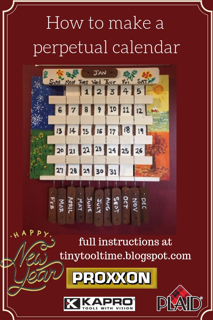 Tiny Tool Time How To Make A Perpetual Calendar Tiny Tool Time How To Make A Perpetual Calendar