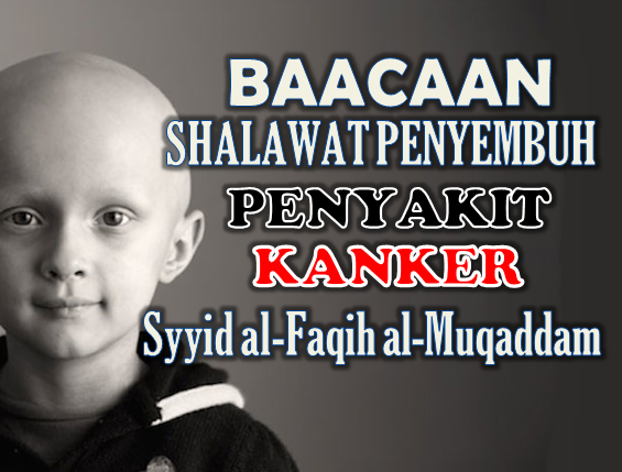 Bacaan Shalawat Untuk Mengobati Berbagai Penyakit Dari Al Faqih Muqaddam