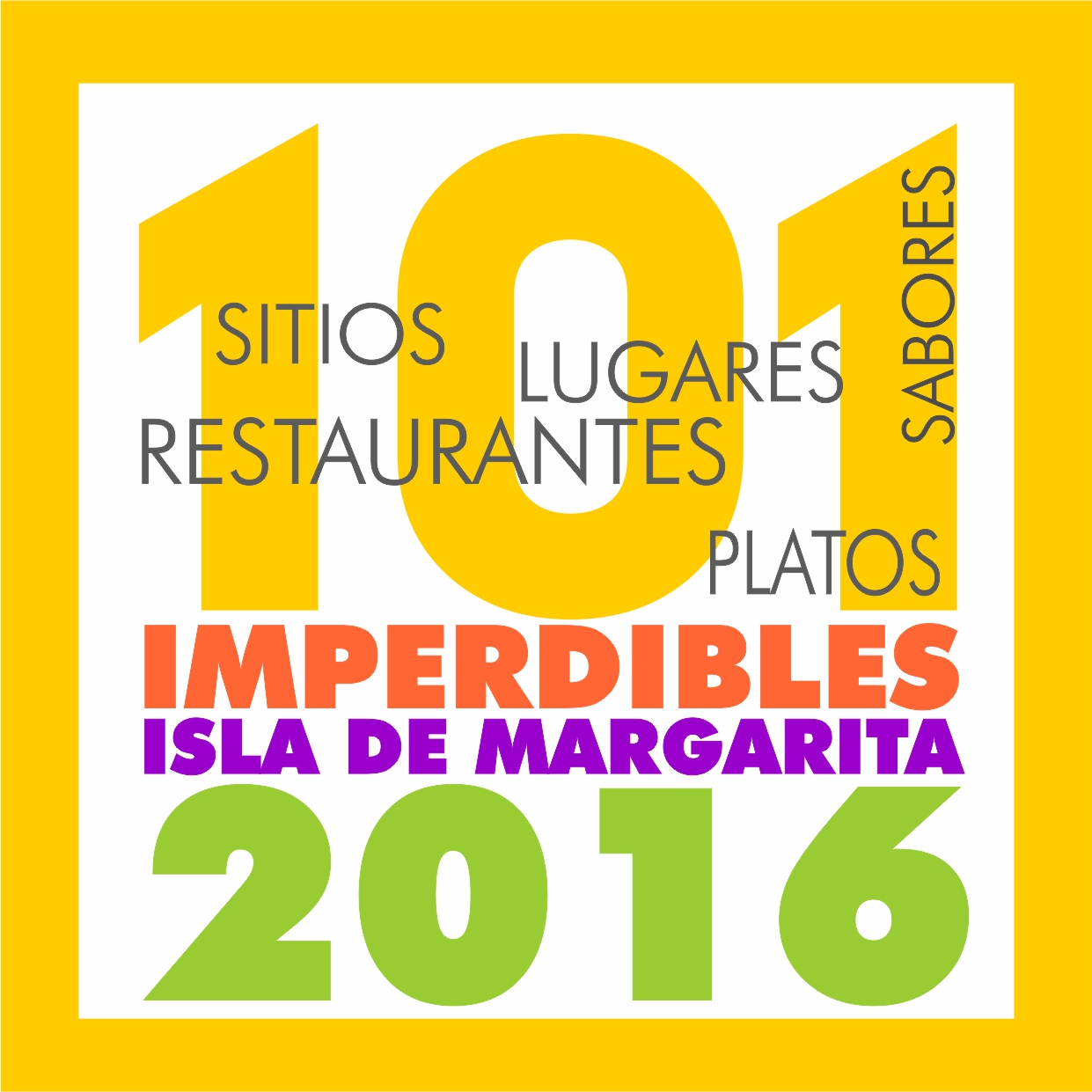 101 IMPERDIBLES DE MARGARITA 2016