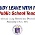 STUDY LEAVE WITH PAY for Public School Teachers