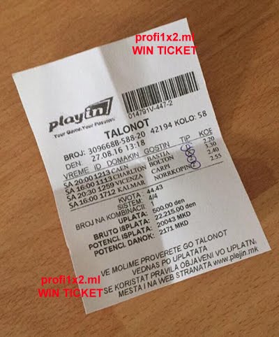 PROOF FOR LAST TICKET WIN 27.08.2016 !!!