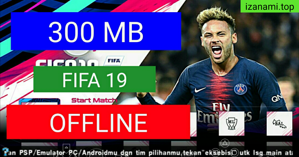 Comment Télécharger FIFA 19 PPSSPP Lite [300MB] Hors Ligne Android