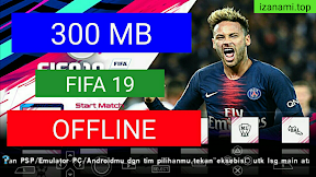 Comment Télécharger FIFA 19 PPSSPP Lite [300MB] Hors Ligne Android Meilleurs Graphiques Nouvelle Mise à Jour