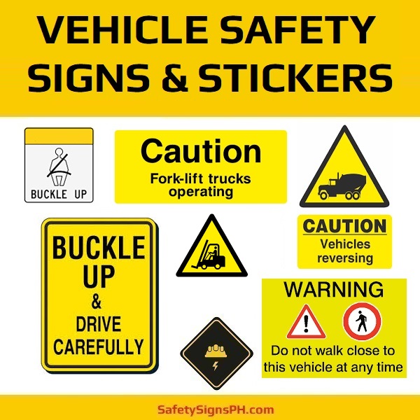 Vehicle Safety Signs Stickers Labels Safetysignsph Com