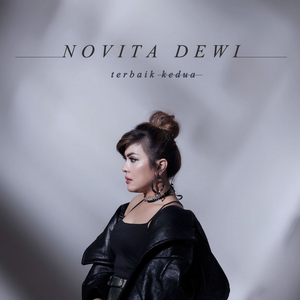 Novita Dewi - Terbaik Kedua (Full Album 2017) Novita Dewi - Terbaik Kedua (Full Album 2017)
