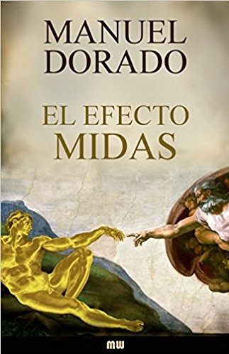 La antigua Biblos: El efecto Midas - Manuel Dorado