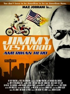 Jimmy Vestvood: Amerikan Hero Poster
