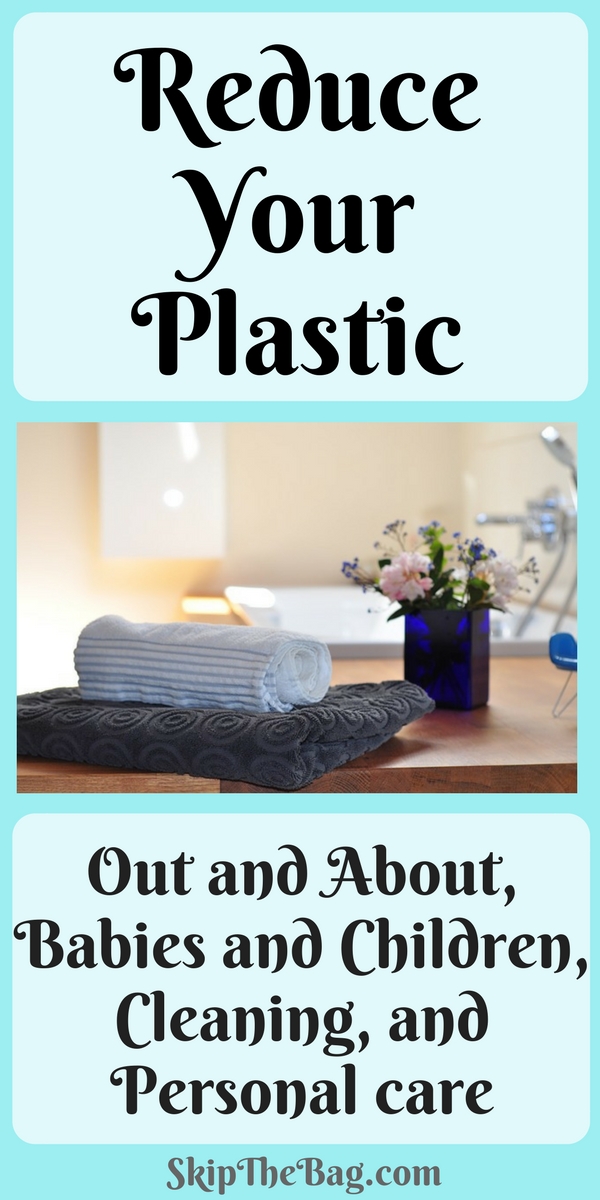 Skip The Bag Reduce Your Plastic Part 2 Going Out and About, Babies