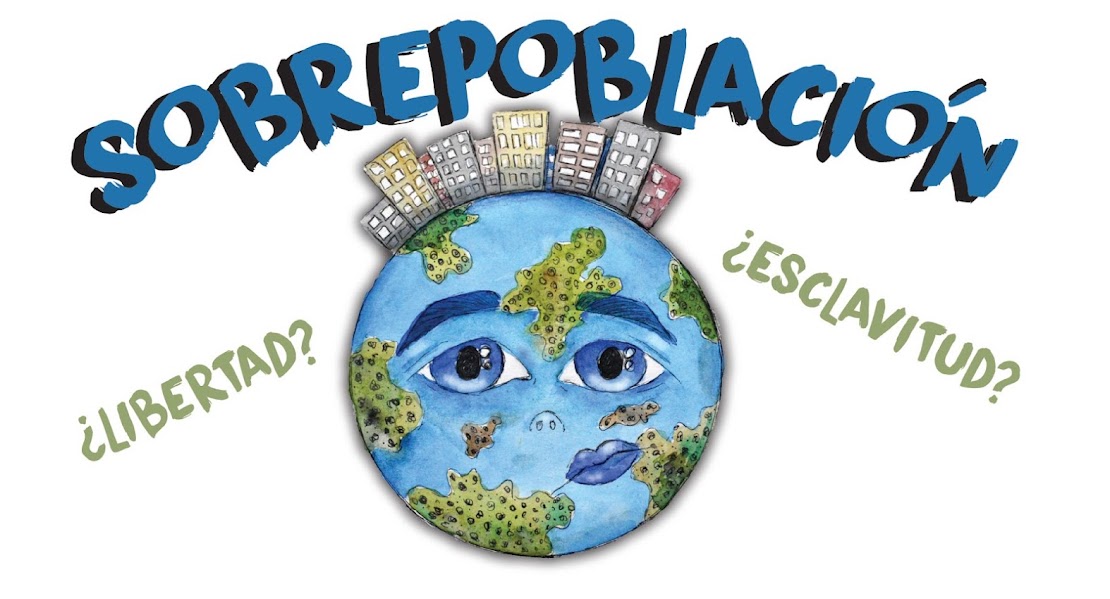 Sobrepoblación ¿Libertad o Esclavitud? Sobrepoblación Un