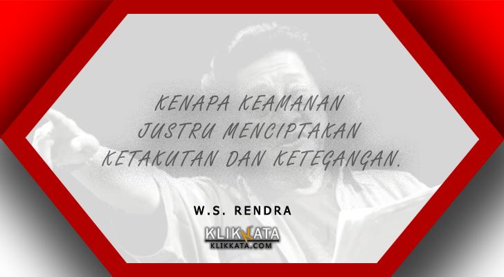 Kata Kata W.S. Rendra : Kumpulan Mutiara Puitis Dari Seorang Penyair Besar dan Hebat Indonesia 
