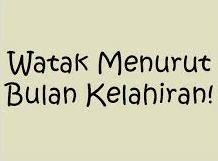 Sifat / Watak Seseorang Berdasarkan Bulan Lahir | Info Dunia