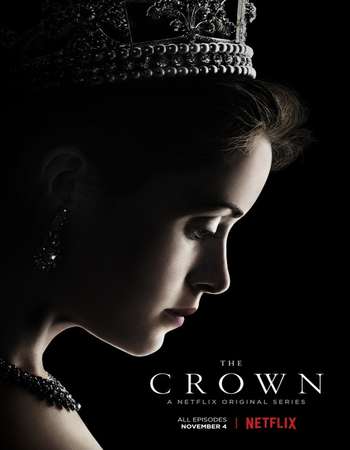 The Crown 2016 S01 Complete Dual Audio 720p HDRip [Hindi – English] ESubs