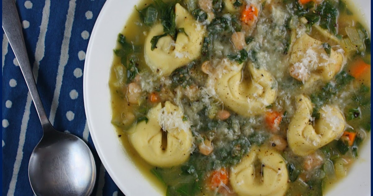 Kahakai Kitchen: Tortellini, Spinach and White Bean Soup: Easy and ...