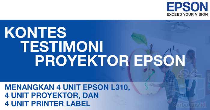 Kontes Testimoni Pengguna Proyektor Epson Kontes Testimoni Pengguna Proyektor Epson