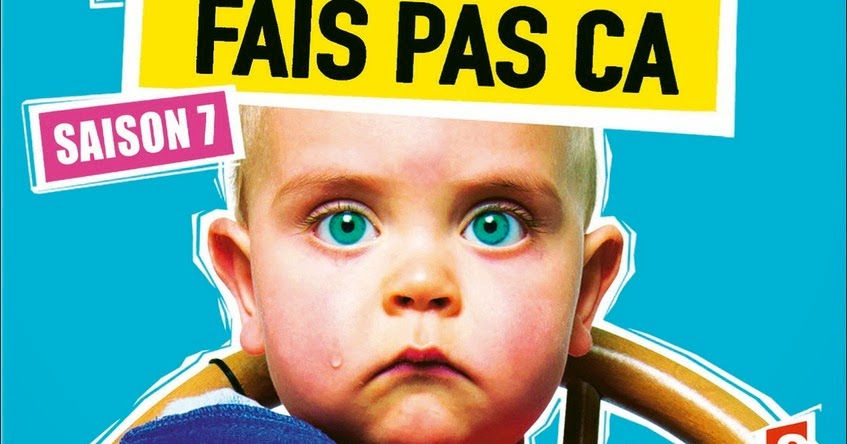 Fais Pas Ci Fais Pas Ca Saison 7 Le journal de Feanor: FAIS PAS CI, FAIS PAS ÇA – SAISON VII