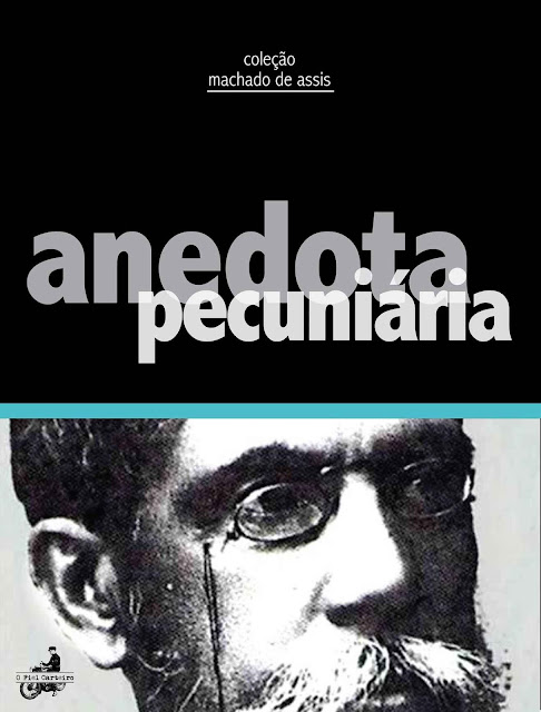Anedota Pecuniária - Machado de Assis