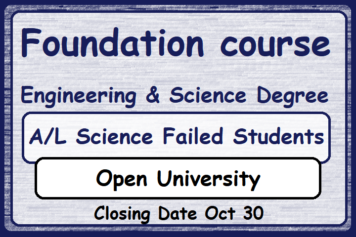Foundation Course  - Open University (Science Failed Students)