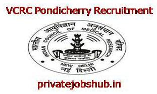 VCRC Pondicherry Recruitment VCRC Pondicherry Recruitment