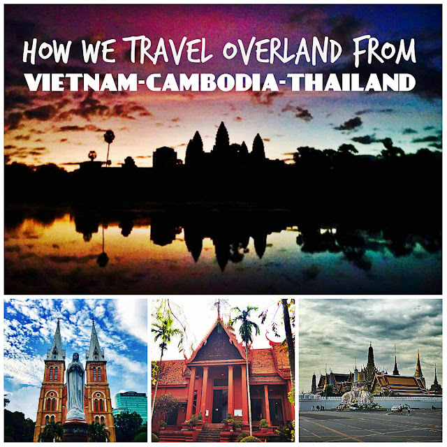 How to travel overland from Vietnam to Cambodia to Thailand