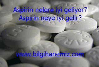 Aspirin nelere iyi geliyor?