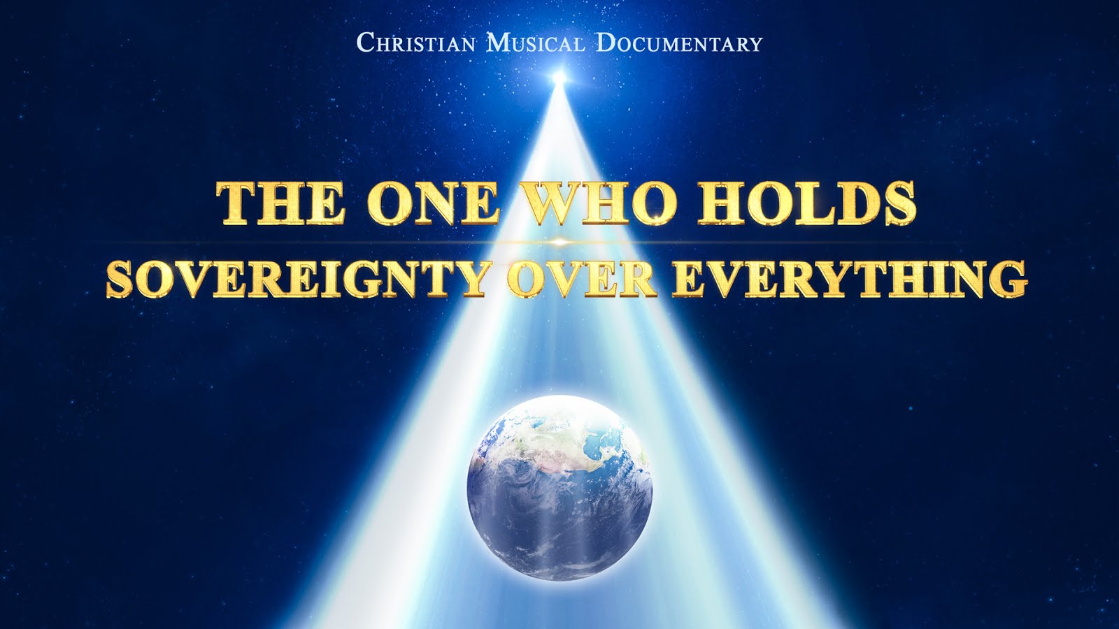 The One Who Holds Sovereignty Over Everything