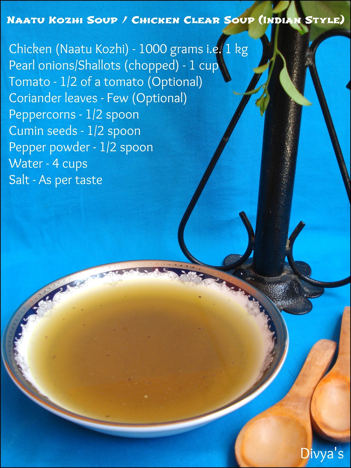 Naatu Kozhi Soup / Chicken Clear Soup (Indian Style) You Too Can Cook