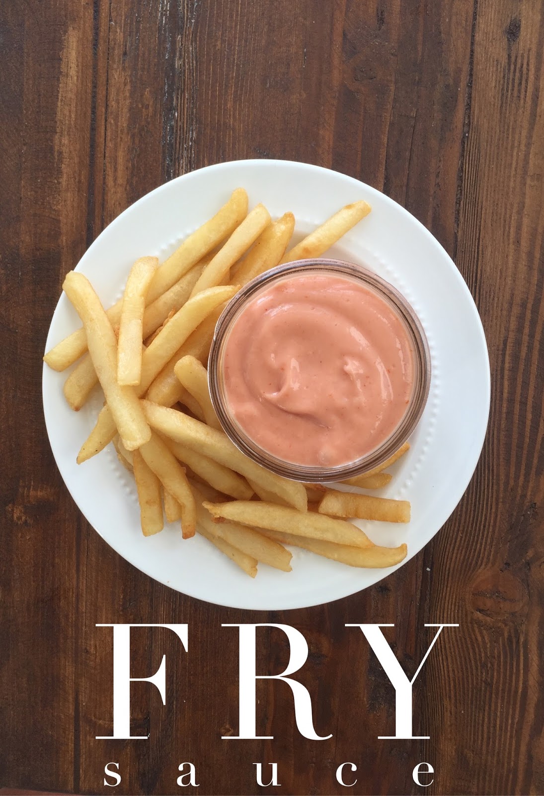 Fry Sauce