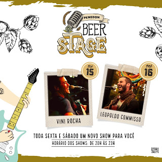 Cevejaria Penedon promove Beer Stage com Leopoldo Commisso e Vini Rocha, neste final de semana