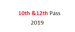 10th &12th Pass Government Jobs- 2019 10th &12th Pass Government Jobs- 2019