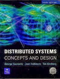 ICAN: DISTRIBUTED SYSTEMS: CONCEPTS AND DESIGN – G. COULOURIS, J ...