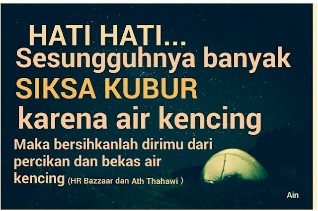 Ini Siksa Kubur Pedih Bagi Orang yang Suka Kencing Sembarangan