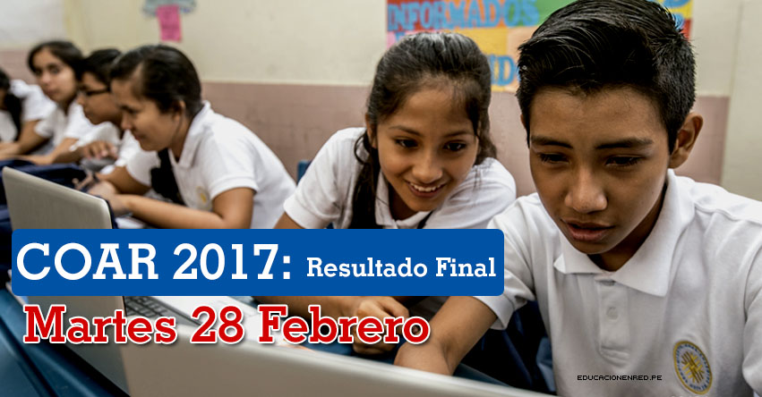 COAR: Resultado Final 2017 (28 Febrero) Lista de Ingresantes a Colegios de Alto Rendimiento - MINEDU - www.minedu.gob.pe COAR: Resultado Final 2017 (28 Febrero) Lista de Ingresantes a Colegios de Alto Rendimiento - MINEDU - www.minedu.gob.pe