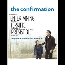 The Confirmation soundtrack by Jeff Cardoni
