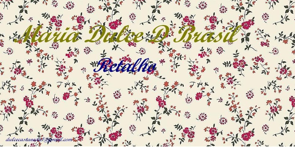 Retalhos Maria Dulce Brasil