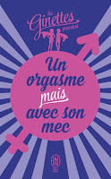 Les Ginettes - Un orgasme mais avec son mec Les Ginettes - Un orgasme mais avec son mec