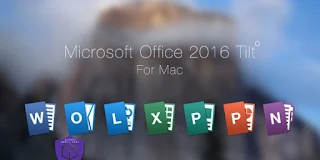 تحميل برنامج مايكروسوفت اوفيس 2016 للماك عربي Office 2016 mac نسخة كاملة