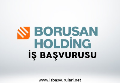 Borusan holding iş başvurusu Borusan holding iş başvurusu
