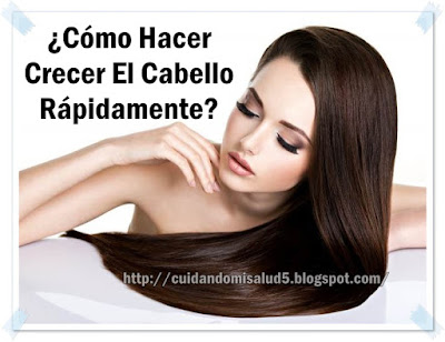 Como hacer crecer el cabello mas rapido naturalmente