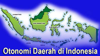 Pengertian Otonomi Daerah,Tujuan, Hakikat, Prinsip, Asas Pengertian Otonomi Daerah,Tujuan, Hakikat, Prinsip, Asas