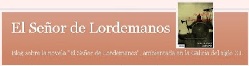 Blog de "El Señor de Lordemanos"