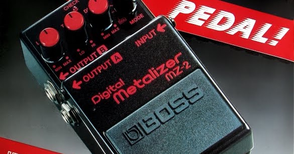 The Boss MZ-2 Digital Metalizer | Planet Botch