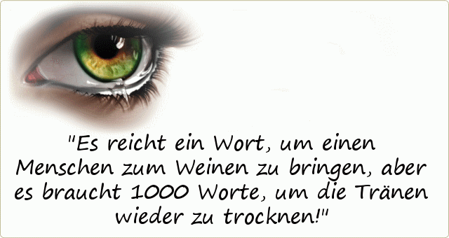 Sprüche Weinen Nachdenken sprüche und zitaten
