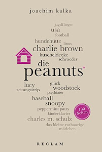 Peanuts. 100 Seiten (Reclam 100 Seiten)