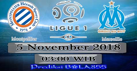 Prediksi Bola855 Montpellier vs Marseille 5 November 2018 Prediksi Bola855 Montpellier vs Marseille 5 November 2018