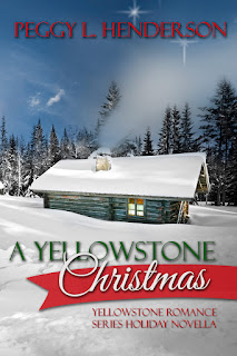 A Yellowstone Christmas by Peggy L. Henderson A Yellowstone Christmas by Peggy L. Henderson