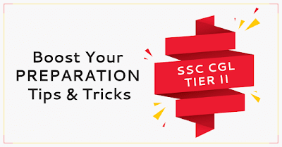 Boost Your SSC CGL TIER II Preparation Boost Your SSC CGL TIER II Preparation