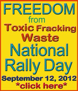 Freedom From Toxic Fracking Waste Sept. 12, 2012