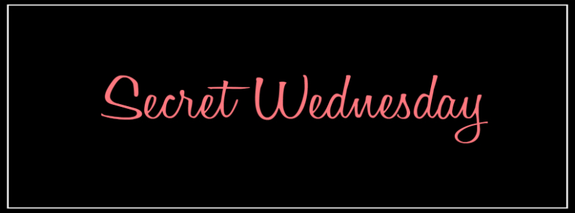 Check out the Secret Wednesday Facebook Page!