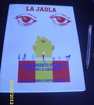 LA JAULA, EL SEGUIMIENTO PERFECTO/// ISBN 978-84-615-8607-3