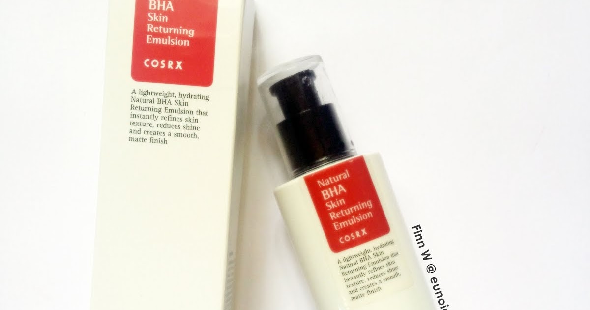Natural Bha Skin Returning Emulsion Review Natural Bha Skin Returning Emulsion Review